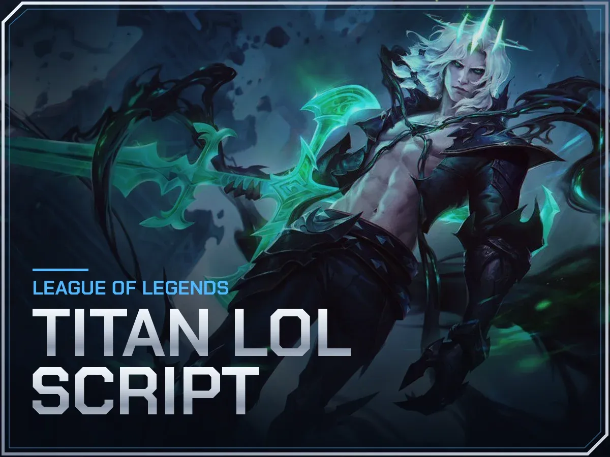 Titan LoL Script