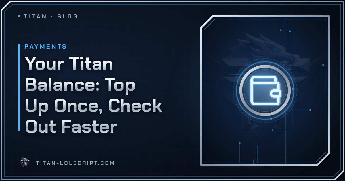 Your Titan Balance: Top Up Once, Check Out Faster